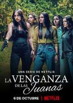 Watch La Venganza de las Juanas Movie2k