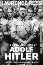 Watch The Dark Charisma of Adolf Hitler Movie2k