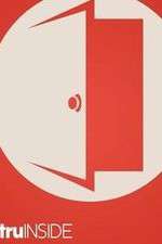 Watch TruInside Movie2k