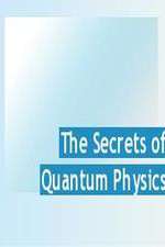 Watch The Secrets of Quantum Physics Movie2k
