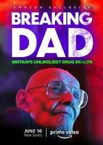 Watch Breaking Dad: Britain's Unlikeliest Drug Dealer Movie2k