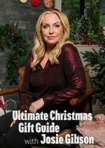Watch Ultimate Christmas Gift Guide with Josie Gibson Movie2k
