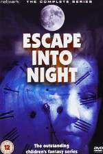 Watch Escape Into Night Movie2k