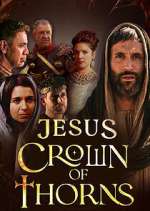 Watch Jesus Crown of Thorns Movie2k