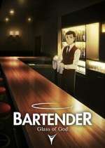 Watch BARTENDER Glass of God Movie2k