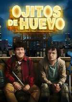 Watch Ojitos de huevo Movie2k