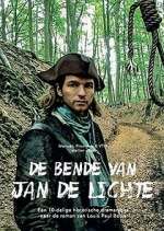 Watch De bende van Jan de Lichte Movie2k
