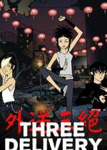 Watch Three Delivery Movie2k