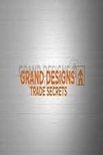 Watch Grand Designs Trade Secrets Movie2k