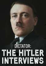Watch Dictator: The Hitler Interviews Movie2k