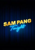 Watch Sam Pang Tonight Movie2k