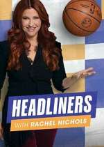 Watch Headliners with Rachel Nichols Movie2k