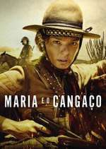 Watch Maria e o Cangaço Movie2k
