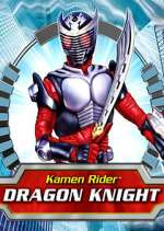 Watch Kamen Rider: Dragon Knight Movie2k