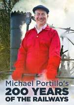 Watch Michael Portillo\'s 200 Years of the Railways Movie2k