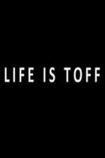 Watch Life Is Toff Movie2k