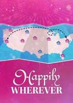 Watch Happily Wherever Movie2k