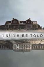 Watch Truth Be Told Movie2k