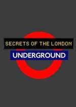 Watch Secrets of the London Underground Movie2k