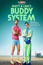 Watch Rhett & Link's Buddy System Movie2k