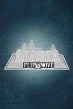 Watch Alaska Flip N Move Movie2k