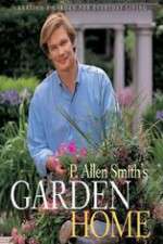 Watch P Allen Smiths Garden Home Movie2k