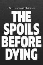 Watch The Spoils Before Dying Movie2k