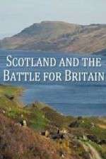 Watch Scotland And The Battle For Britain Movie2k