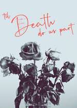 Watch 'Til Death Do Us Part Movie2k