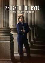 Watch Prosecuting Evil with Kelly Siegler Movie2k