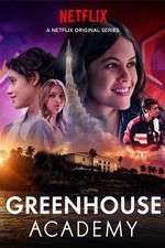 Watch Greenhouse Academy Movie2k
