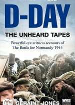 Watch D-Day: The Unheard Tapes Movie2k
