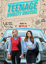 Watch Teenage Bounty Hunters Movie2k