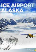 Watch Ice Airport Alaska Movie2k