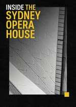 Watch Inside the Sydney Opera House Movie2k