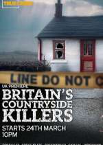 Watch Britain\'s Countryside Killers Movie2k