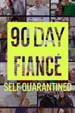 Watch 90 Day Fiancé: Self-Quarantined Movie2k