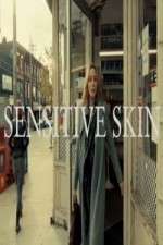 Watch Sensitive Skin CA Movie2k