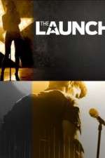 Watch The Launch Movie2k