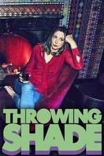 Watch Throwing Shade Movie2k