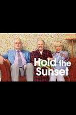 Watch Hold the Sunset Movie2k