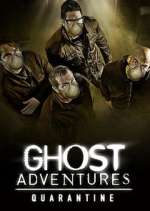 Watch Ghost Adventures: Quarantine Movie2k