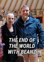 Watch The End of the World with Beanz Movie2k